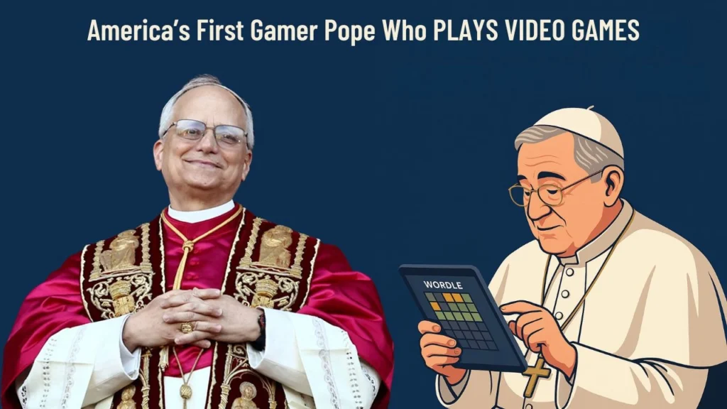 America’s First Gamer Pope New Pope Leo XIV Plays Wordle and Words With Friends